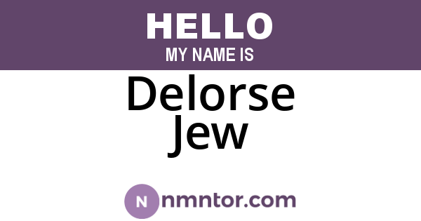 Delorse Jew