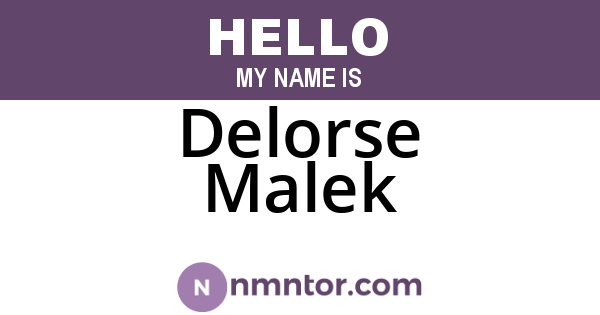 Delorse Malek
