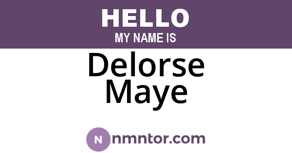 Delorse Maye