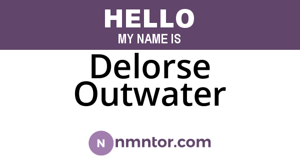 Delorse Outwater