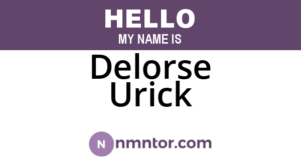 Delorse Urick