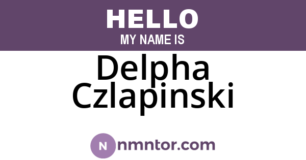 Delpha Czlapinski