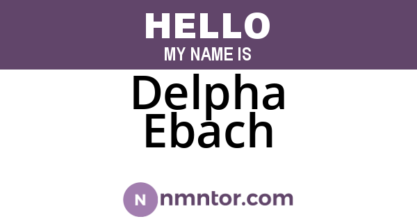 Delpha Ebach
