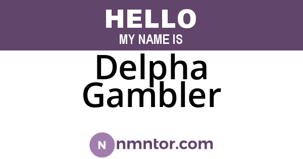 Delpha Gambler