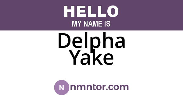Delpha Yake