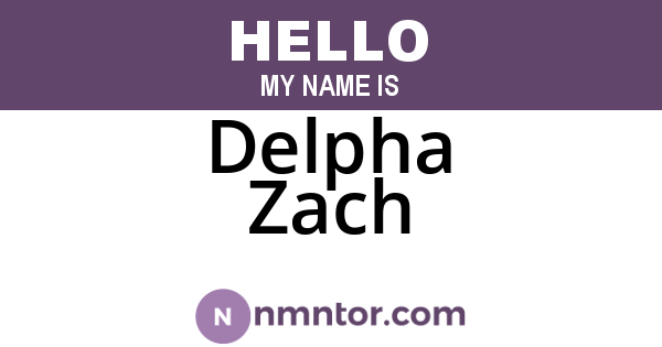 Delpha Zach
