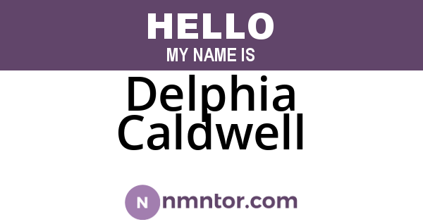 Delphia Caldwell