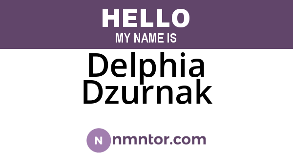 Delphia Dzurnak