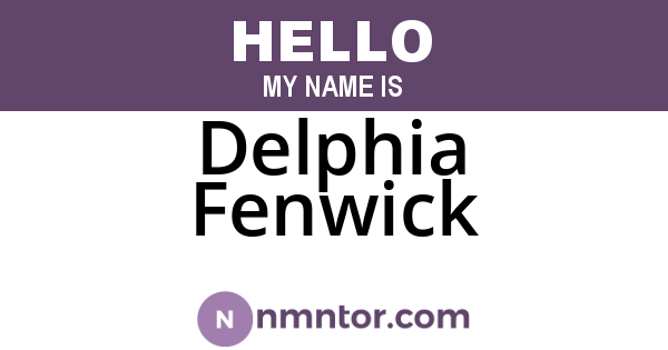 Delphia Fenwick