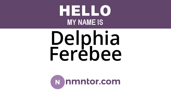 Delphia Ferebee