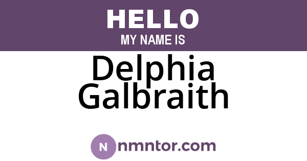 Delphia Galbraith