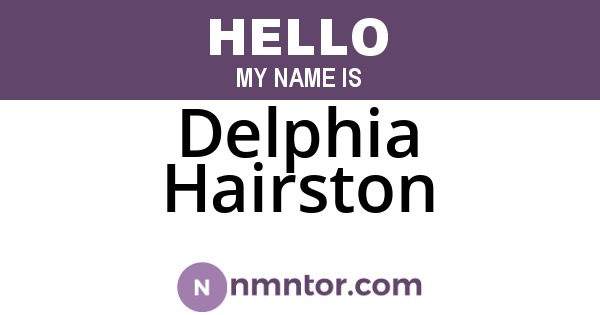 Delphia Hairston