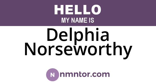 Delphia Norseworthy