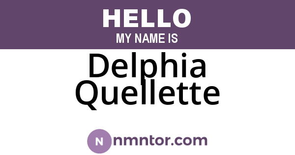 Delphia Quellette
