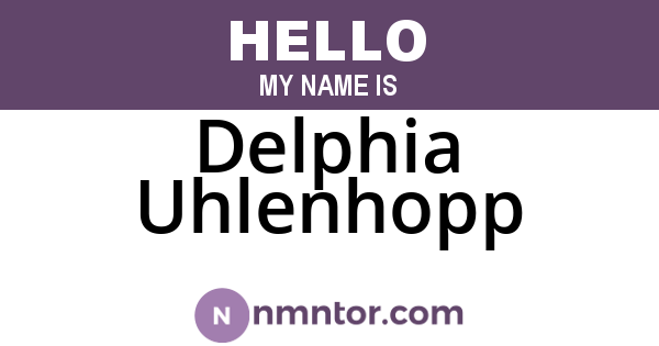 Delphia Uhlenhopp