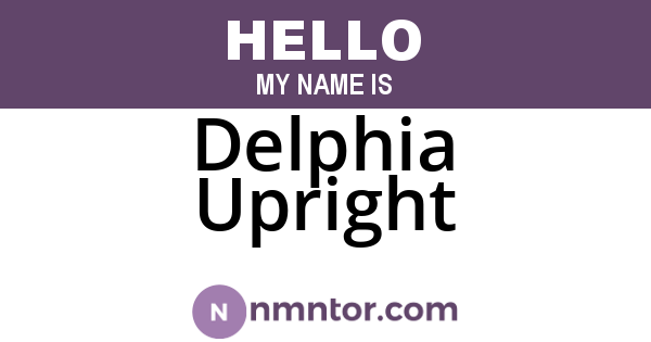 Delphia Upright