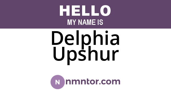 Delphia Upshur