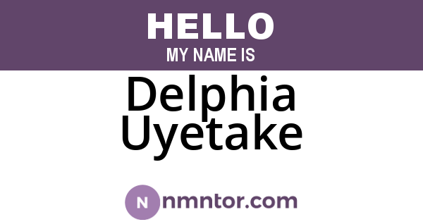 Delphia Uyetake
