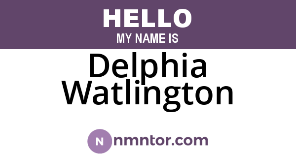 Delphia Watlington