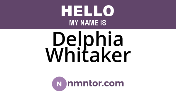 Delphia Whitaker
