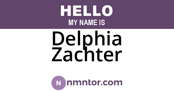 Delphia Zachter