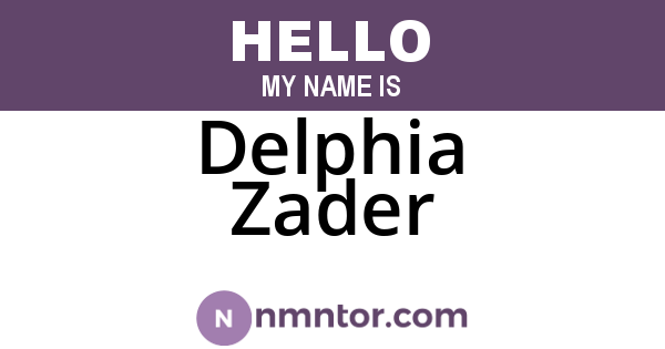 Delphia Zader