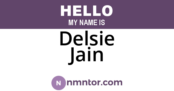 Delsie Jain