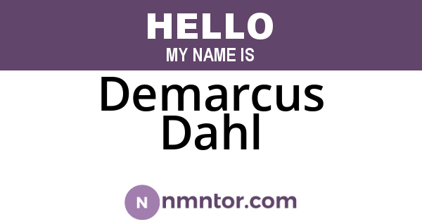 Demarcus Dahl