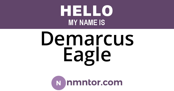 Demarcus Eagle