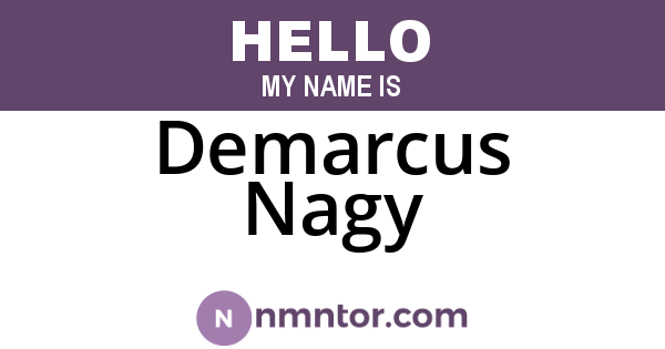 Demarcus Nagy