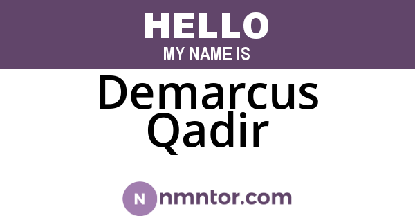 Demarcus Qadir