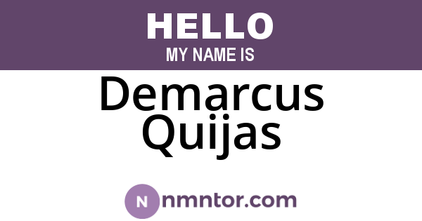 Demarcus Quijas