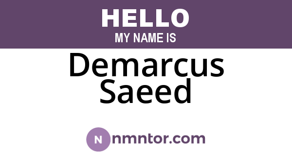 Demarcus Saeed