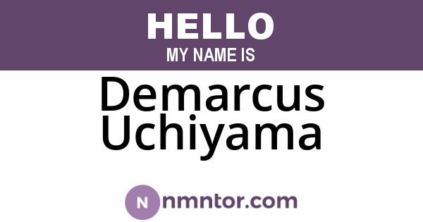 Demarcus Uchiyama