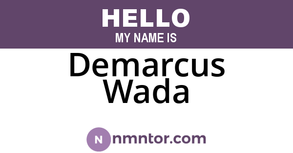 Demarcus Wada