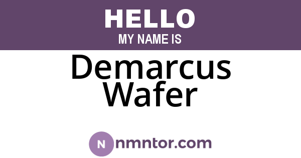 Demarcus Wafer