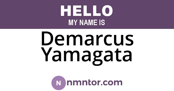 Demarcus Yamagata