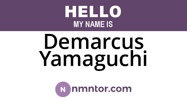 Demarcus Yamaguchi