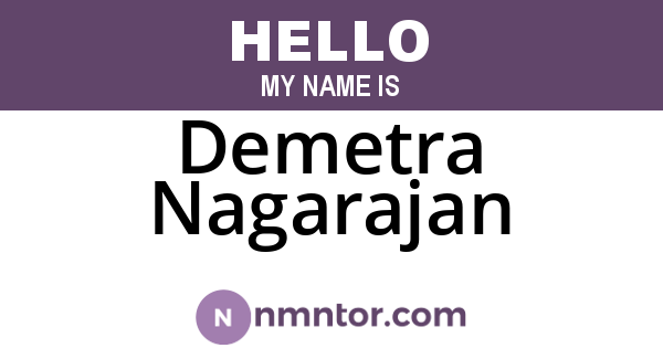 Demetra Nagarajan