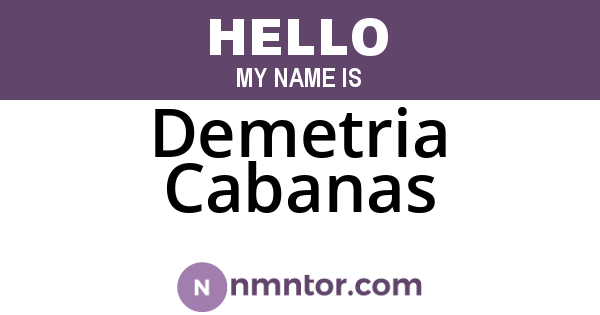 Demetria Cabanas