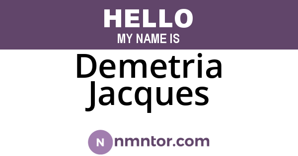 Demetria Jacques
