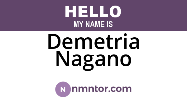 Demetria Nagano