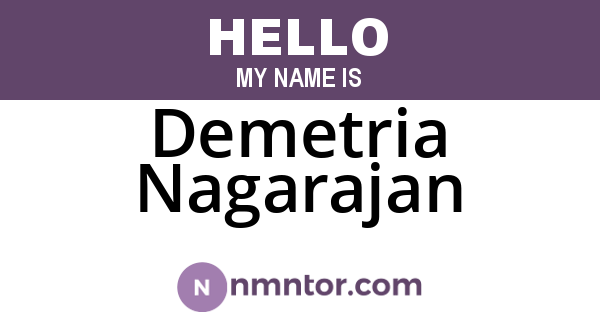 Demetria Nagarajan
