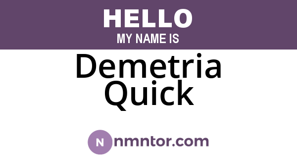 Demetria Quick