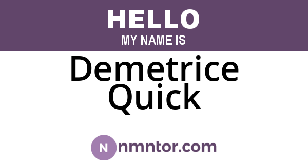 Demetrice Quick