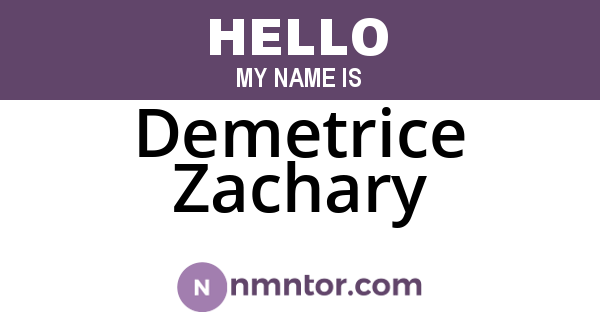 Demetrice Zachary