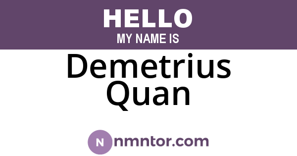 Demetrius Quan