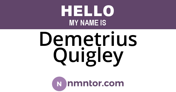 Demetrius Quigley