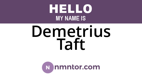 Demetrius Taft