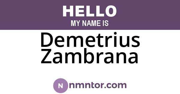 Demetrius Zambrana